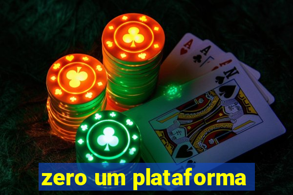 zero um plataforma